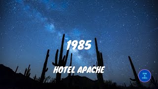 1985 - Hotel Apache