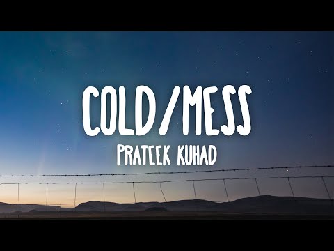 Prateek Kuhad - cold/mess (Lyrics)