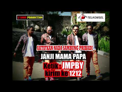 HALBRAS - JANJI MAMA PAPA (PROMO NSP TELKOMSEL)