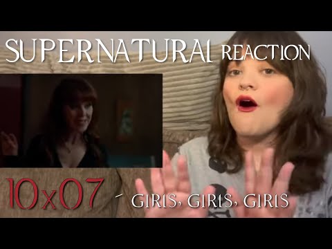 Supernatural - 10x7 "Girls, Girls, Girls" Reaction