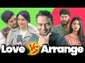 Love Marriage Vs Arrange Marriage Which Is Best