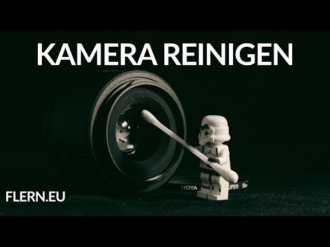 Kamera & Objektiv reinigen - Fotografie Tutorial