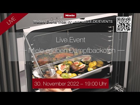 Live Event – Miele erleben Dampfbackofen