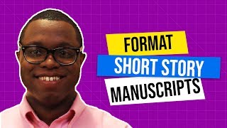 How to Format Short Stories for Submission