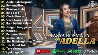 Download lagu 🎶 FULL ALBUM OM ADELLA Tasya Rosmala - BIRUNYA CINTA Enak Buat Santai mp3 Download lagu 🎶 FULL ALBUM OM ADELLA Tasya Rosmala - BIRUNYA CINTA Enak Buat Santai mp3