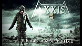 AXXIS - &quot;VIRUS OF A MODERN TIME&quot; (long version) 2020