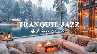 November Jazz In Lakeside | Smooth Piano Jazz For A Relaxing Mood | Tranquill Cabin Ambiences #2