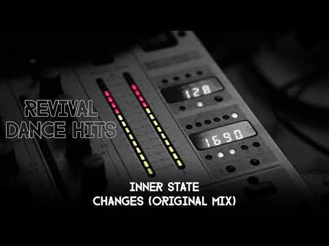 Inner State - Changes (Original Mix) [HQ]