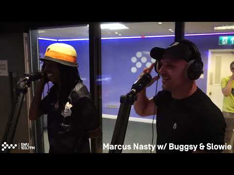 Marcus Nasty w/ Buggsy & Slowie