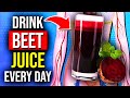 9 POWERFUL Things That Happen To Your Body When You Drink Beet Juice