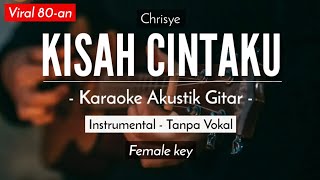 Download lagu Kisah Cintaku - Chrisye (Karaoke Akustik) Michela Thea Karaoke Version mp3