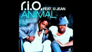 R.I.O. feat U-Jean - Animal