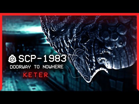 SCP-1983 │ Doorway to Nowhere │ Keter │ Extradimensional SCP