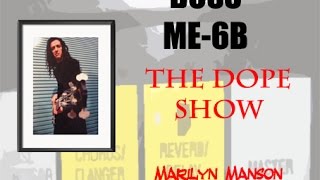 Video thumbnail for Boss ME-6B " The Dope Show" by Gravidade Estudio