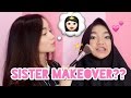 SISTER MAKEOVER BAHASA