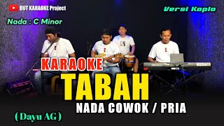Download lagu TABAH KARAOKE NADA COWOK/PRIA (Dayu AG) versi koplo mp3 Download lagu TABAH KARAOKE NADA COWOK/PRIA (Dayu AG) versi koplo mp3