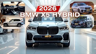 2026 BMW X5 Hybrid First Look – Luxury SUV With Smarter Power