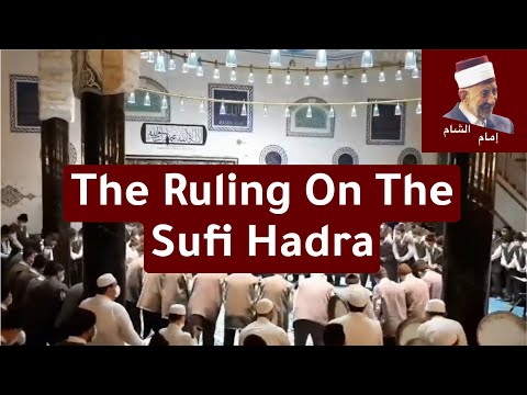 The Ruling On The Sufi Hadra