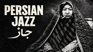 Persian Jazz Greatest Hits 2026 | Instrumental Jazz Fusion (Part 1)