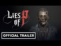 Lies of P - Official Alpha Gameplay Teaser Trailer
