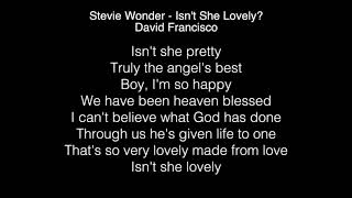 David Francisco - Isn&#39;t She Lovely? Lyrics (Stevie Wonder) American Idol 2018