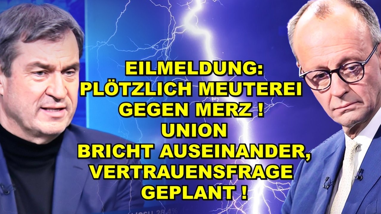 EIL: MEUTEREI GEGEN MERZ! Vertrauensfrage!
