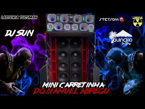 MINI CARRETINHA DE NAHUEL - DJSUN - CUARTETOS DEL RECUERDO