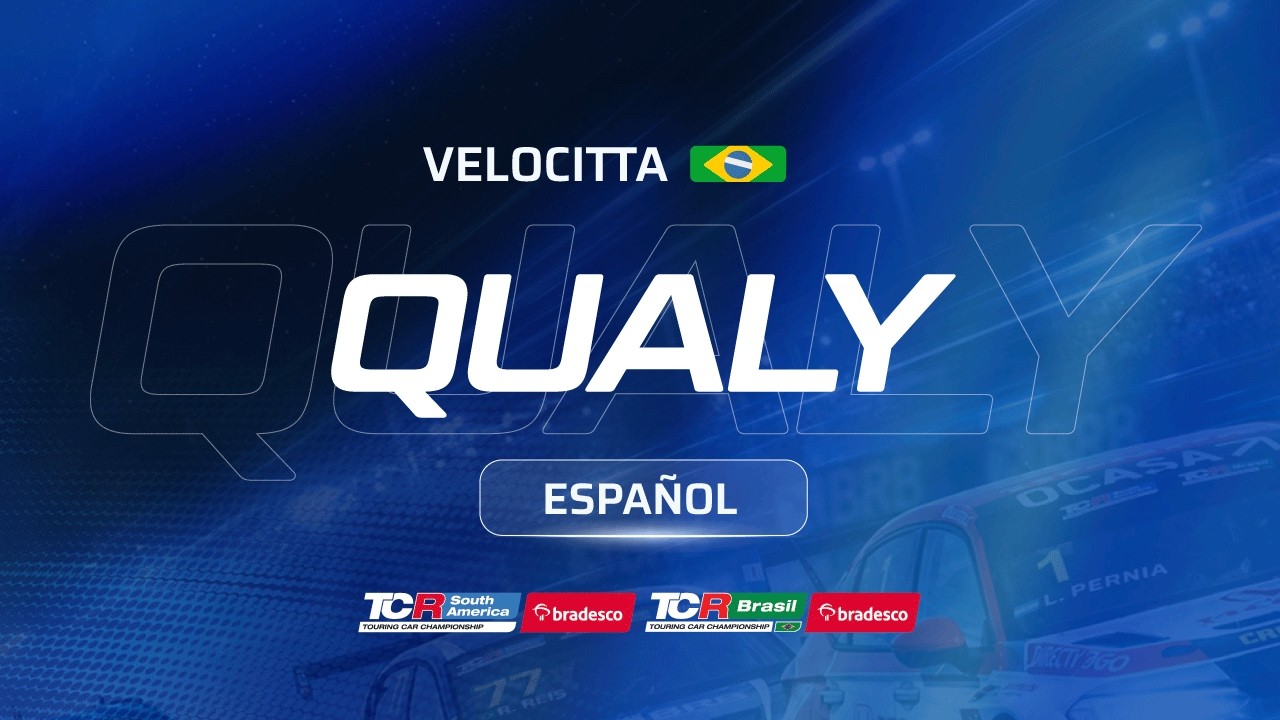 QUALY | VELOCITTA 2026 - Bradesco TCR South America Bradesco TCR Brasil  - ESPAÑOL