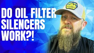 Do Oil Filter Silencers work