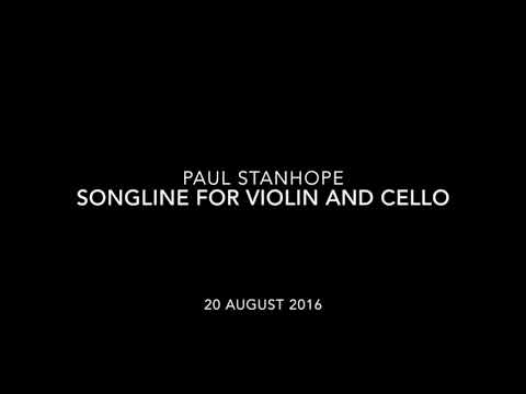 Songline Duet for Violin and Cello Paul Stanhope