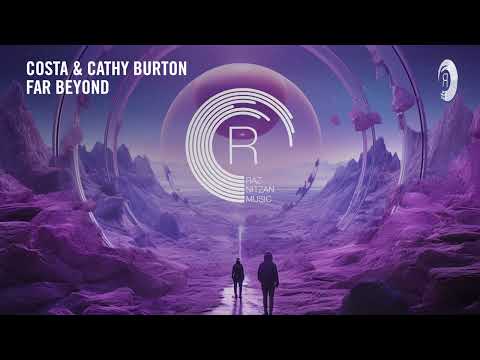 VOCAL TRANCE: Costa & Cathy Burton - Far Beyond [RNM] + LYRICS