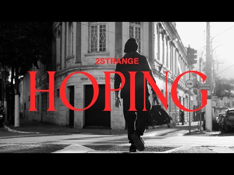 2STRANGE - HOPING