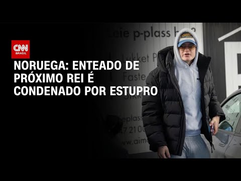 Enteado do próximo rei da Noruega é condenado por estupro | LIVE CNN