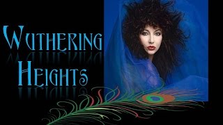 Kate Bush - Wuthering Heights (with lyrics)