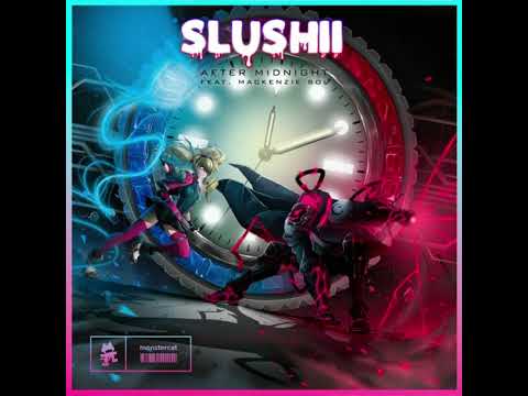 After Midnight [Slowed & Reverb]- Slushii  X Mackenzie Sol