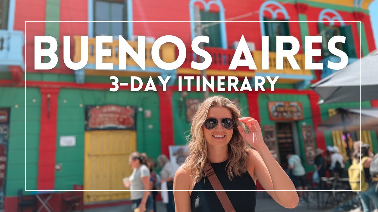 A Guide to the Best Things to Do and See in Buenos Aires Argentina: 3-Day Itinerary
