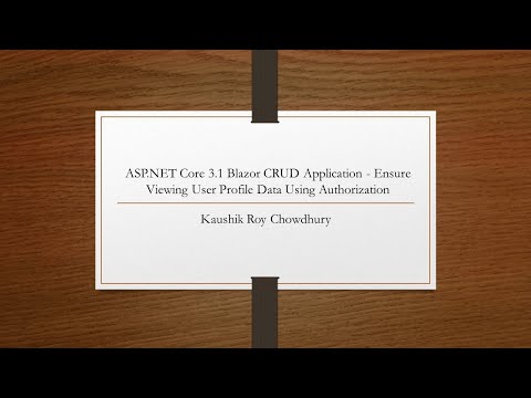 ASP NET Core 3 1 Blazor CRUD Application Ensure Viewing User Profile Data Using Authorization