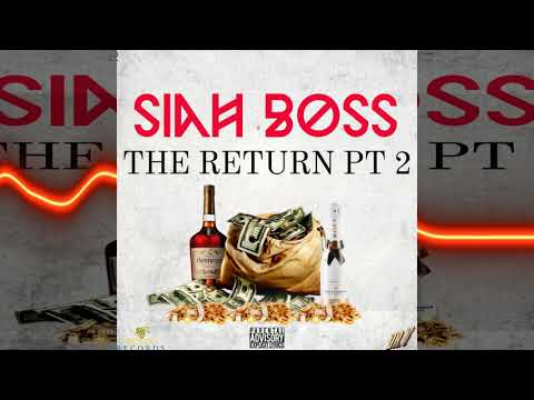 Siah Boss - The Return Part 2 (Official Audio)