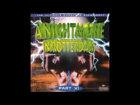 A Nightmare In Rotterdam Part XI   The Ultimate Hardcore Experiment 1997 2 cd