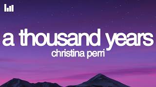 Download lagu Christina Perri - A Thousand Years (Lyrics) mp3