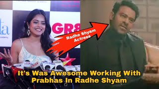 Radhe Shyam Actress Riddhi Kumar Reaction On Working With Prabhas