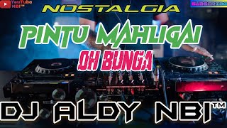 Download lagu PINTU MAHLIGAI X OH BUNGA FUNKOT NOSTALGIA 2024 BEST DJ ALDY NBIβ’ BATAM ISLAND mp3 Download lagu PINTU MAHLIGAI X OH BUNGA FUNKOT NOSTALGIA 2024 BEST DJ ALDY NBIβ’ BATAM ISLAND mp3