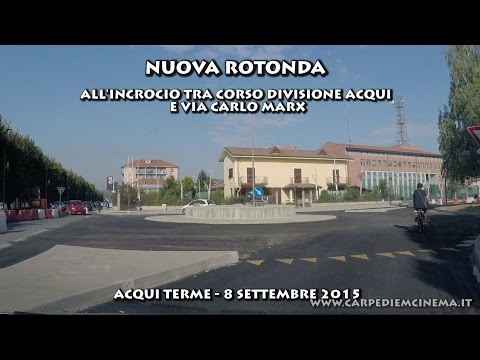 ACQUI TERME -  Nuova rotatoria in Corso Divisione Acqui