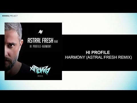 Hi Profile - Harmony (Astral Fresh Remix) [Aftempo Music]