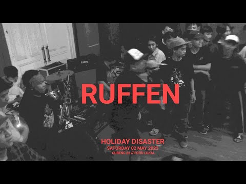 RUFFEN // HOLIDAY DISASTER // LIVE SHOW