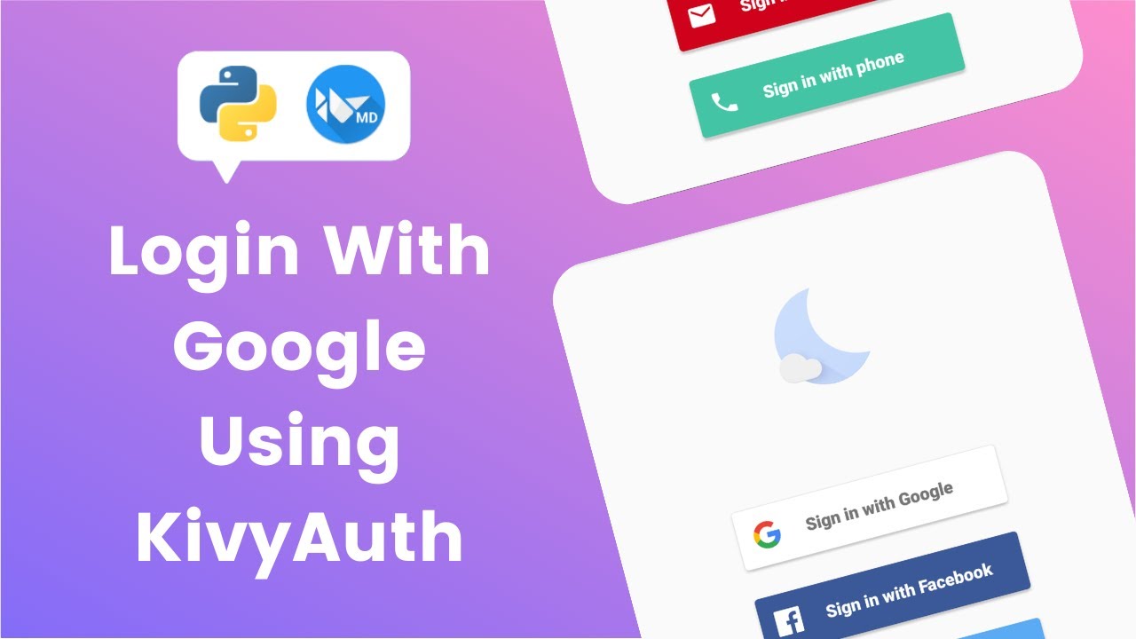 How To Login With Google In  Kivy And KivyMD Using KivyAuth Python | Google Login With KivyAuth