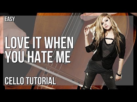 How to play Love It When You Hate Me by Avril Lavigne ft Blackbear on Cello (Tutorial)