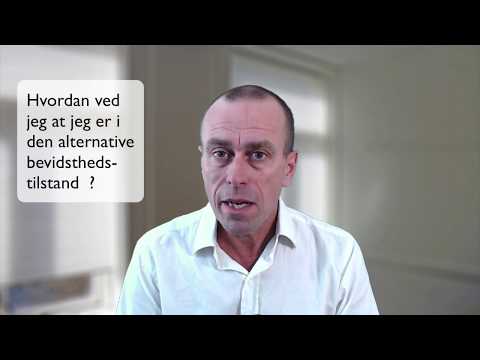 Hvad er den alternative bevidsthed tilstand?