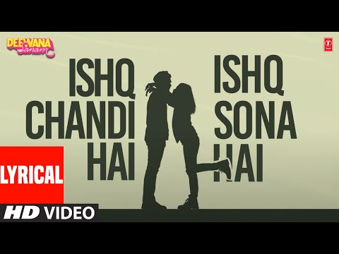 Ishq Chandi Hai Ishq Sona Hai -Lyrical Video |Deewana Sanam | S.P. Balasubrahmanyam,Anuradha Paudwal