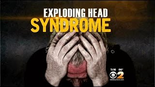 Seen At 11: Millions Suffer From &#39;Exploding Head Syndrome&#39;